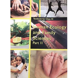 NCERT Human Ecology And Family Sciences Part 2 - 11